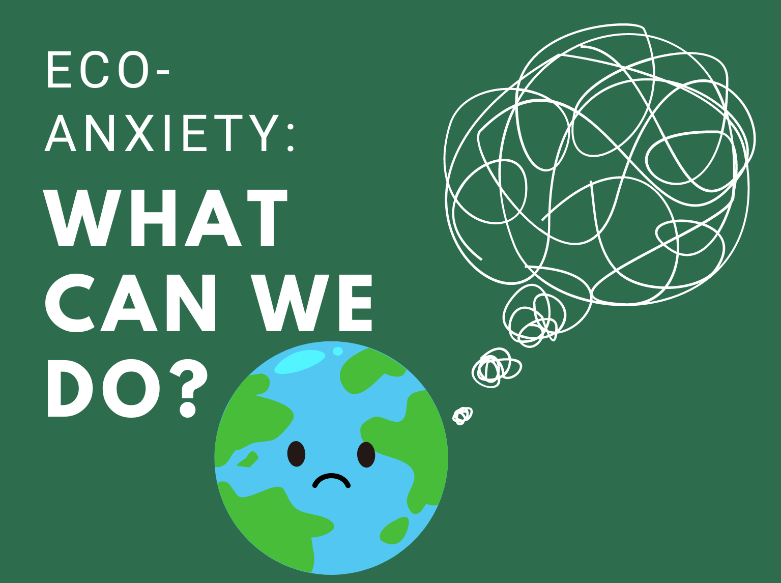 Combatting Eco Anxiety